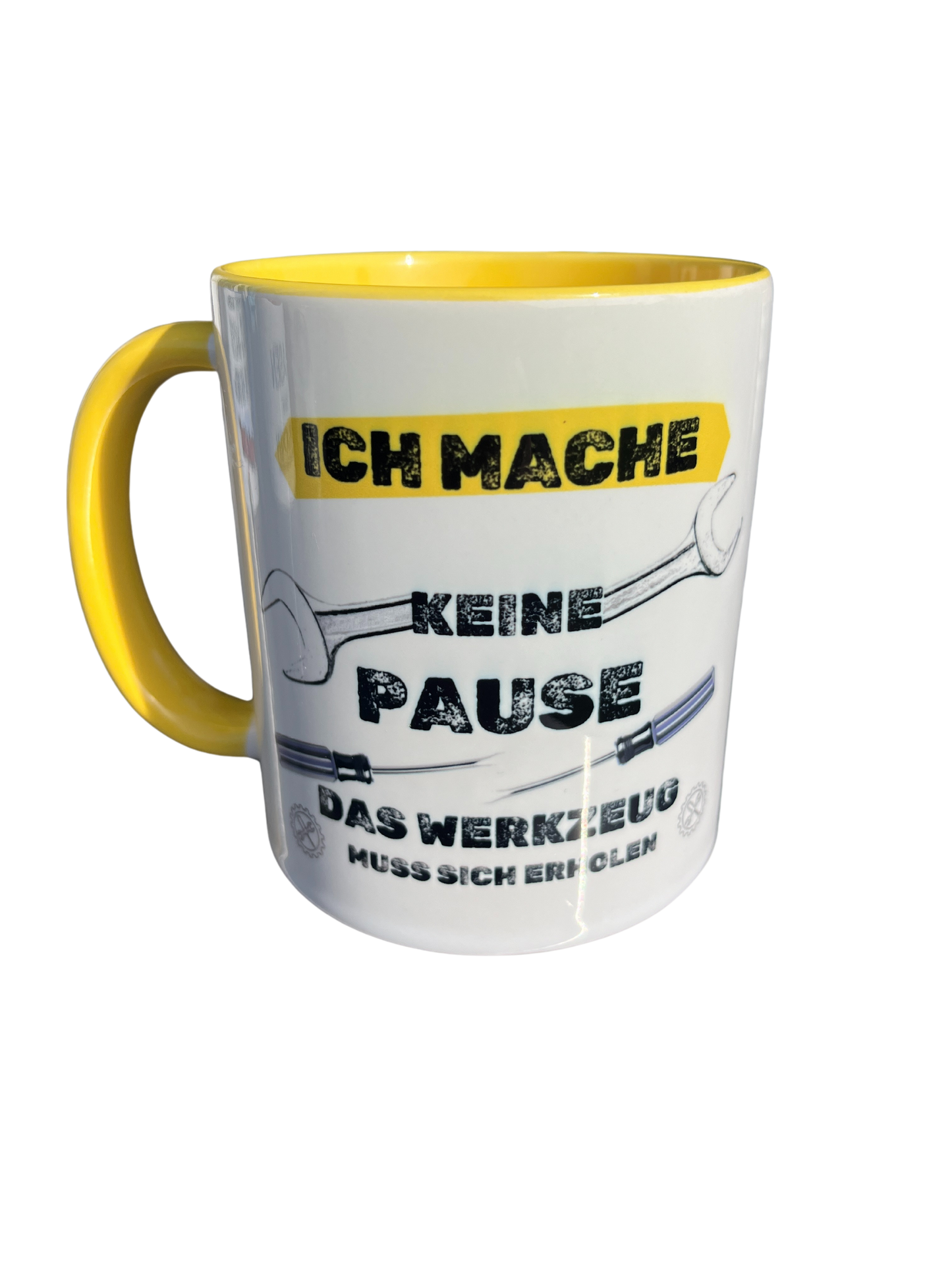 Handwerkertasse Ich mache keine Pause. Das Werkzeug muss sich erholen.