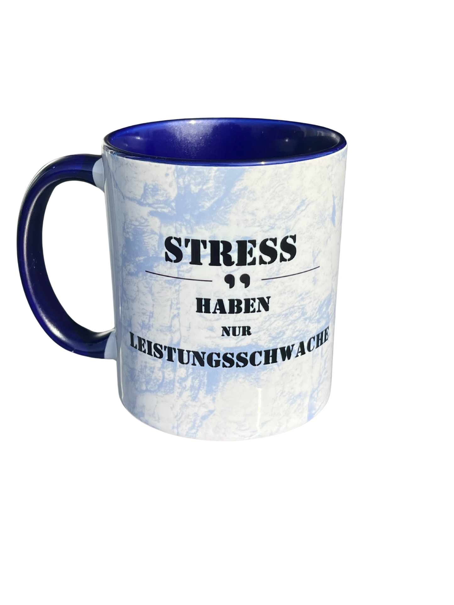 Handwerkertasse: Stress haben nur Leistungsschwache!!